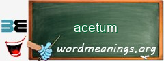 WordMeaning blackboard for acetum